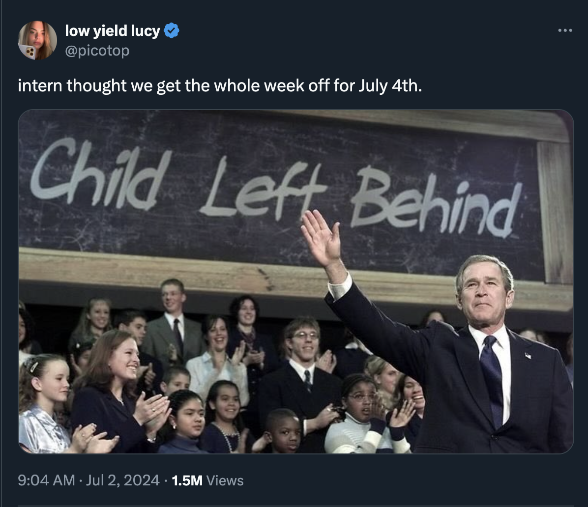 no child left behind school - low yield lucy intern thought we get the whole week off for July 4th. Child Left Behind 1.5M Views